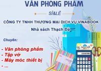 Vinabook – Nhà Sách Thạch Đà | Địa Chỉ Chuyên Cung Cấp Và Phân Phối Vật Dụng Văn Phòng Phẩm Giá Rẻ