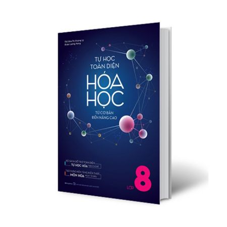 Tự học toàn diện hóa học Lớp 8